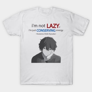 Hyouka Quote T-Shirt